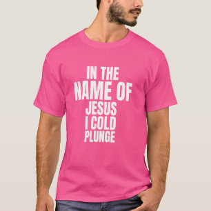 Camiseta Em Nome De Jesus, Eu Arrefeci O Gelo Bath 1