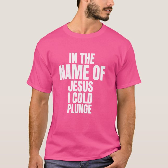 Camiseta Em Nome De Jesus, Eu Arrefeci O Gelo Bath 1 (Frente)