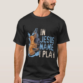 Camiseta Em Nome De Jesus, Eu Toco Música Cristã De Violão