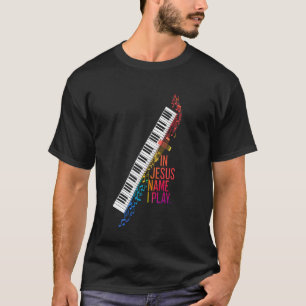 Camiseta Em nome de Jesus, eu toco piano player música cris