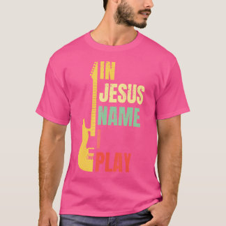 Camiseta Em Nome De Jesus Eu Toco Violão, Christian Bass Mu