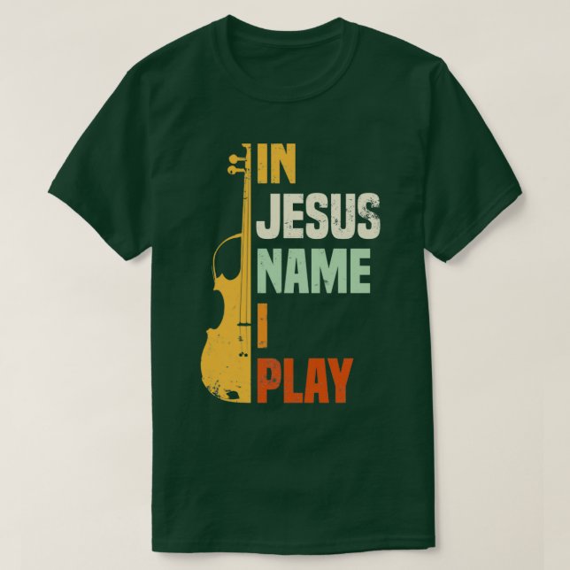 Camiseta Em nome de Jesus, eu toco violino (Frente do Design)