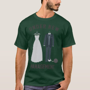 Camiseta Em novo gerenciamento para Casamento de noiva e gr