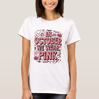 Camiseta Em Outubro Usamos Rosa | Conscientização do Câncer