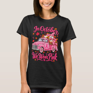 Camiseta Em outubro use gnomos de rosa abóbora caminhão sei