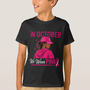Camiseta Em outubro use rosa mulheres negras câncer de mama