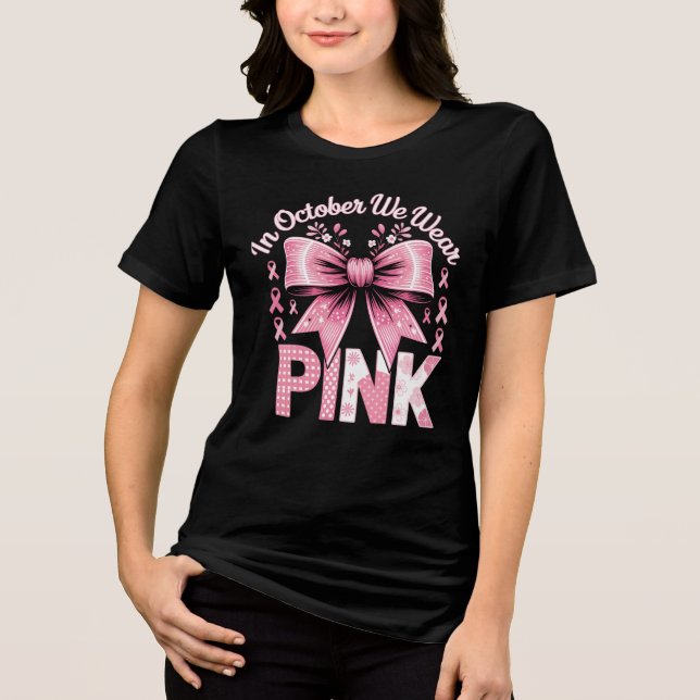 Camiseta Em outubro, Vestimos a consciência cor-de-rosa do  (Frente)
