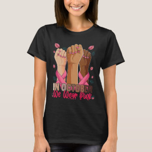 Camiseta Em outubro, Vestimos a consciência cor-de-rosa do