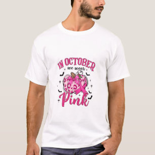 Camiseta Em outubro, Vestimos a consciência cor-de-rosa do 