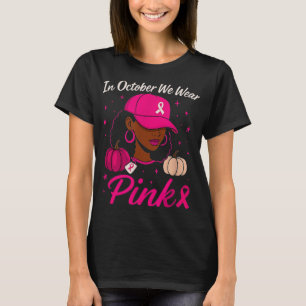 Camiseta Em outubro, Vestimos a Sensibilização do Cancer de