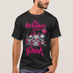 Camiseta Em outubro, Vestimos Cancer De Mama Rosa