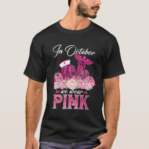 Camiseta Em outubro Vestimos Enfermeira Rosa A Vida Pumpkin