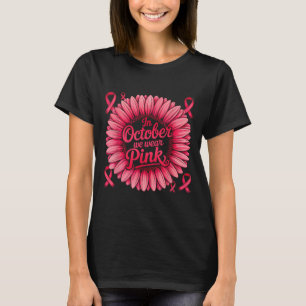 Camiseta Em outubro, Vestimos Fita Rosa Fita De Girassol Ca