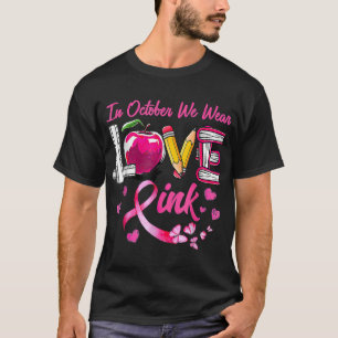 Camiseta Em outubro, Vestimos o Cancer de Mama Rosa Awarene