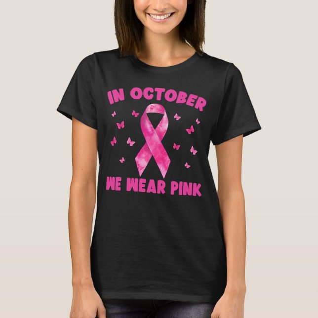 Camiseta Em outubro, Vestimos O Cargueiro De Cancer Rosa (Frente)