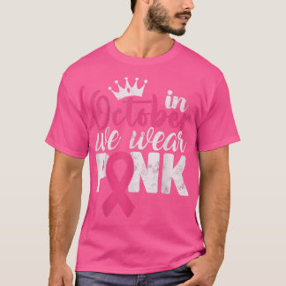 Camiseta Em outubro, Vestimos o conhecimento do Cancer de f