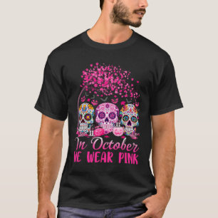 Camiseta Em outubro, Vestimos O Crânio Cor-de-Açúcar Rosa H