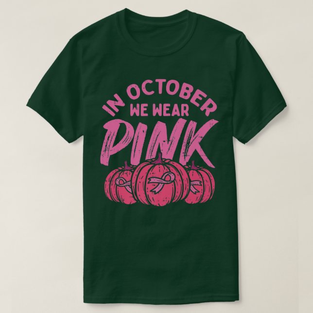 Camiseta Em outubro, Vestimos o Hall do Cancer de Mama Rosa (Frente do Design)