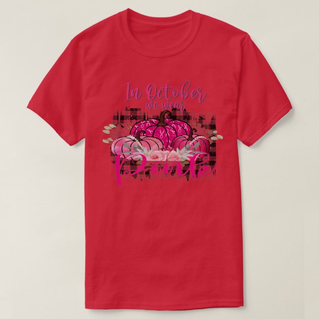 Camiseta Em outubro, Vestimos o Hall do Cancer de Mama Rosa (Frente do Design)