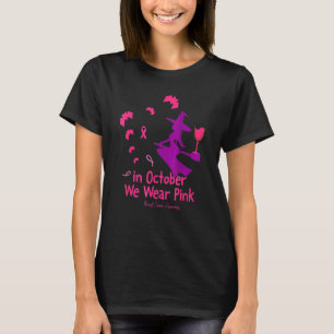 Camiseta Em outubro, Vestimos o "Pink Breast Senwarness Wit