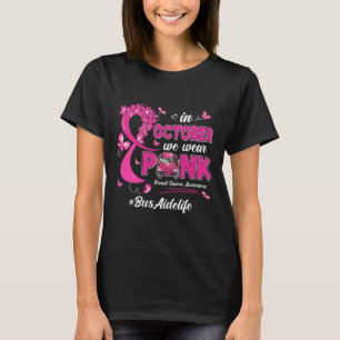 Camiseta Em outubro, Vestimos ônibus cor-de-rosa, ao lado d
