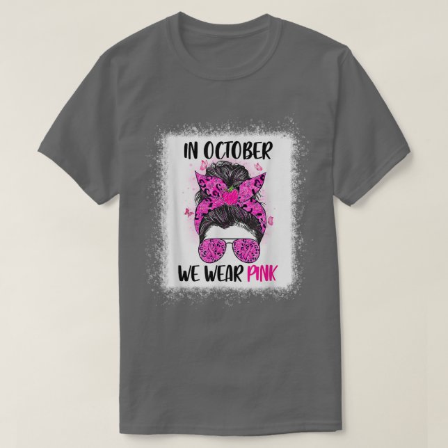 Camiseta Em outubro, Vestimos Pink Maluco Professora Bun Li (Frente do Design)