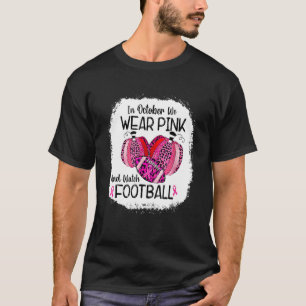 Camiseta Em outubro Vestimos Pumpkin Rosa e Assistimos ao F