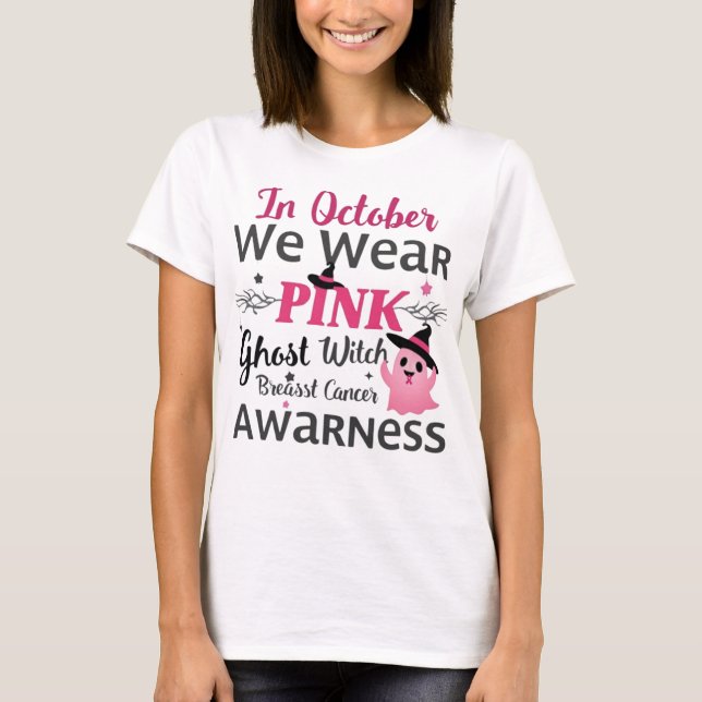 Camiseta Em outubro Vestimos Rosa: Cancer de Mama de Bruxas (Frente)