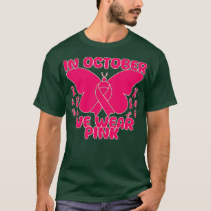 Camiseta Em outubro, Vestimos Sensibilização Rosa A Outubro