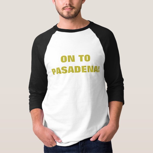 CAMISETA EM PASADENA! (Frente)