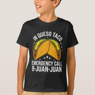 Camiseta Em Queso Taco Emergência Chamada 9 Juan Juan Diver