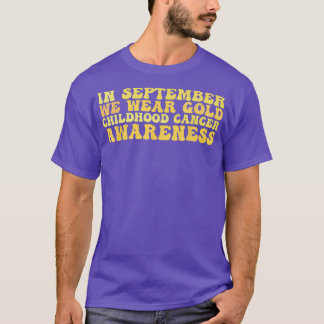 Camiseta Em setembro Vestimos o Cancer Dourado da Infância 