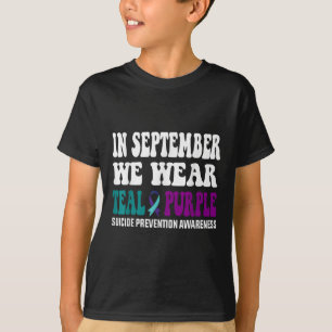 Camiseta Em setembro Vestimos Teal &amp; Suicídio Puro Ante