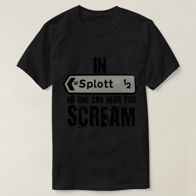 Camiseta Em Splott ninguém pode ouvi-lo gritar, País de Gal (Frente do Design)