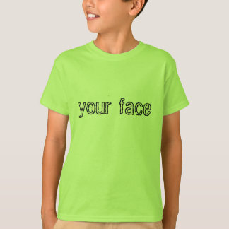 Camiseta em sua cara