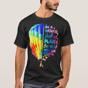 Camiseta Em Um Cheio Mundial De Aviões Seja Um Balão De Ar 