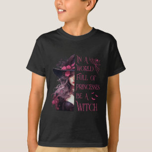 Camiseta Em Um Cheio Mundial De Princesas Seja Um Bruxo Hal