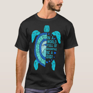 Camiseta Em Um Cheio Mundial, Seja Uma Gigante Tartaruga