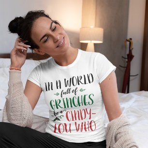 Camiseta Em um mundo de moinhos, seja uma Cindy-Lou que