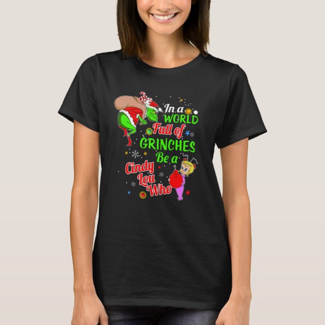 Camiseta Em um mundo de moinhos seja uma Cindy-Lou que (Frente)