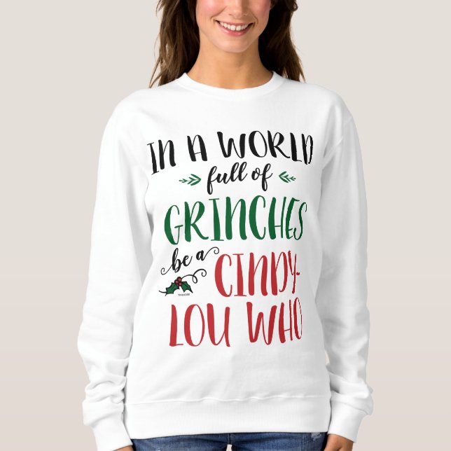 Camiseta Em um mundo de moinhos seja uma Cindy-Lou que cite (Frente)