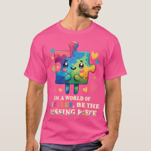 Camiseta Em Um Mundo De Puzzles Seja A Peça Que Está Faltan