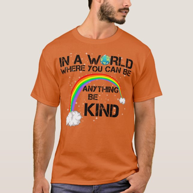 Camiseta em um mundo onde você pode ser qualquer coisa gent (Frente)