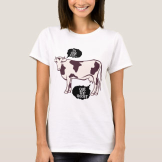 Camiseta "Em uma orelha... fora do topo" Cow Pun