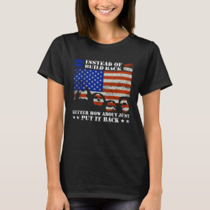 Camiseta Em Vez De Se Construir Melhor, Que Tal Colocá-Lo