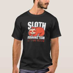Camiseta Em Vez Disso, O Nap Do Vamos Da Equipe Em Execução