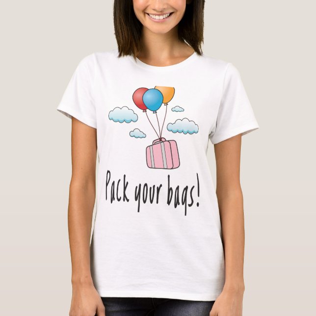 Camiseta Embale suas bolsas e vamos de férias (Frente)