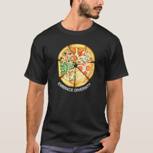 Camiseta Embrace Diversity Delicious Pizza Slices I Love Ca