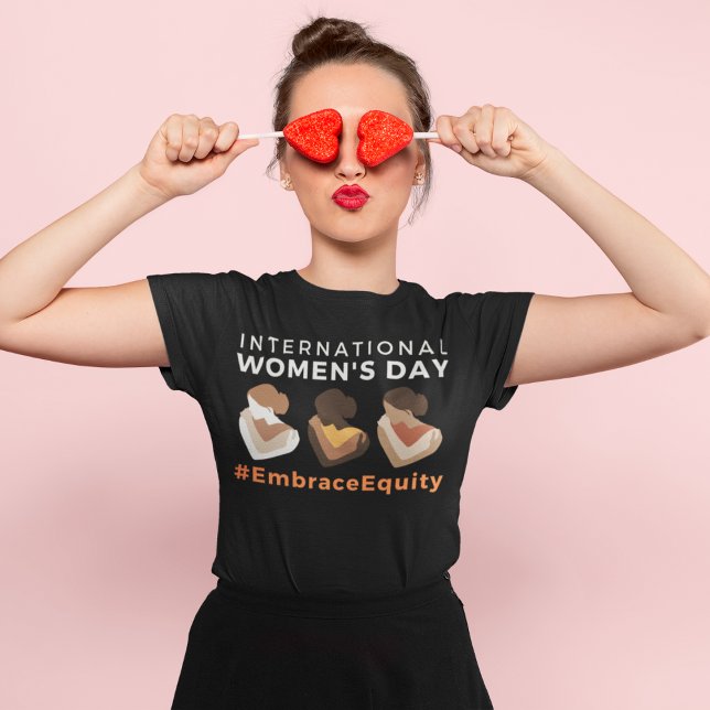Camiseta Embrace Equity International Women's Day 2023 (Criador carregado)