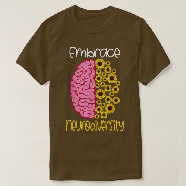 Camiseta Embrace Neurodiversity Autism ADHD Asperger's Neur (Frente do Design)